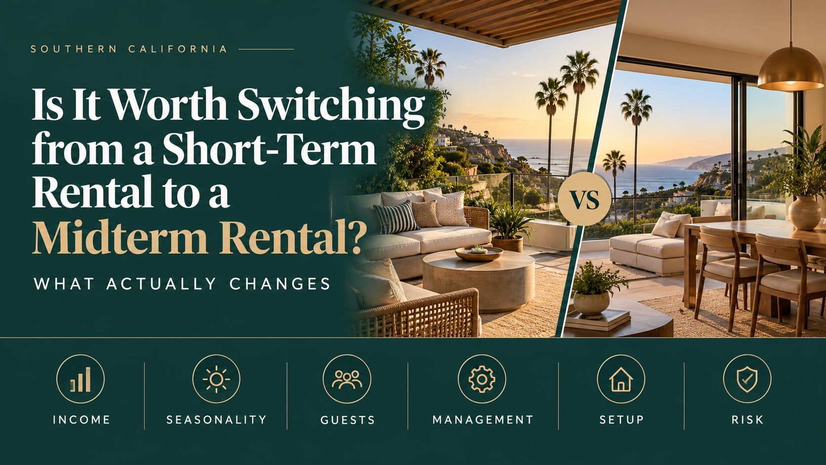 Is It Worth Switching from a Short-Term Rental to a Midterm Rental in Southern California?